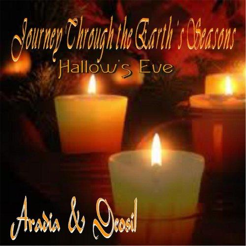 JOURNEY THROUGH THE EARTHS SEASONS: HALLOWS EVE