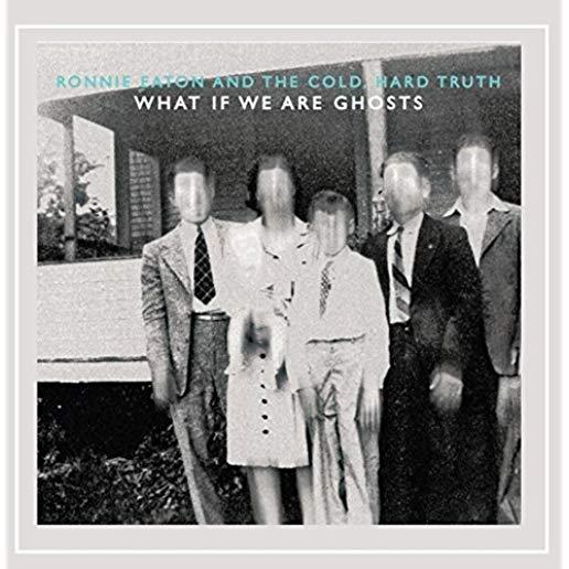 WHAT IF WE ARE GHOSTS