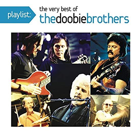 PLAYLIST: THE VERY BEST OF THE DOOBIE BROTHERS