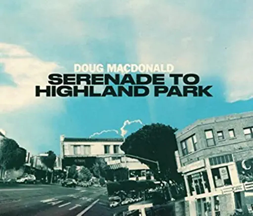 SERENADE TO HIGHLAND PARK