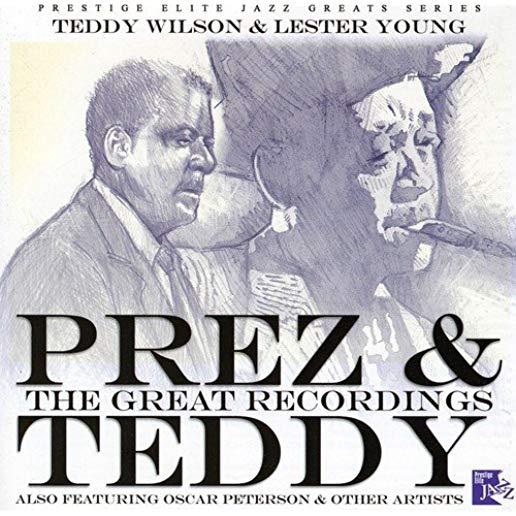 PREZ & TEDDY: THE GREAT RECORDINGS