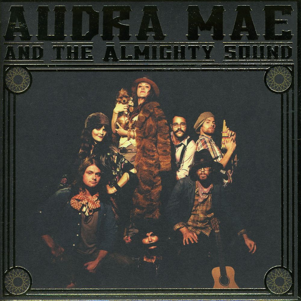 AUDRA MAE & THE ALMIGHTY SOUND