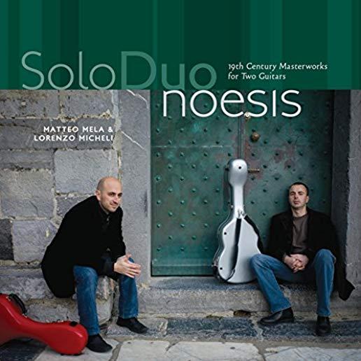 NOESIS: 19TH CENTURY MASTERWORKS FOR TWO GUITARS