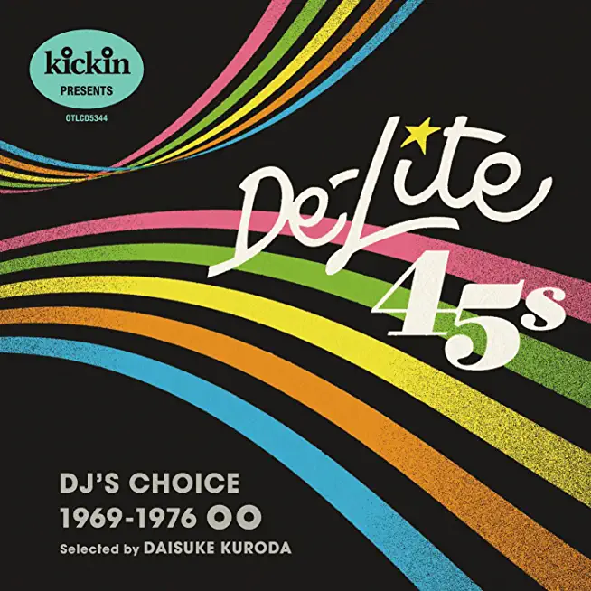 KICKIN PRESENTS DELIGHT 45S: DJ'S CHOICE / VARIOUS