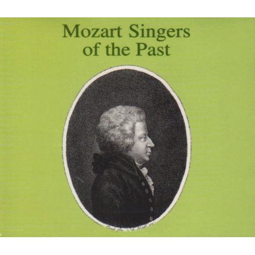 MOZART SINGERS OF THE PAST / VARIOUS