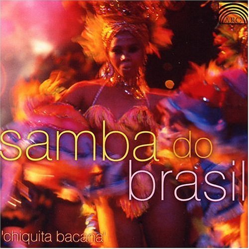 SAMBA DO BRAZIL: CHIQUITA BACANA / VARIOUS