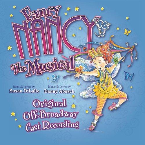 FANCY NANCY: THE MUSICAL / O.C.R.