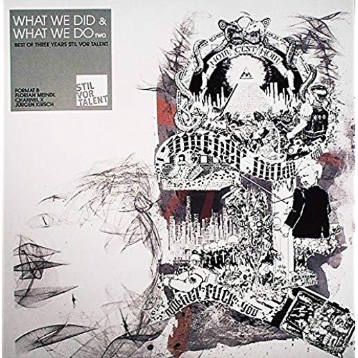 WHAT WE DID & WHAT WE DO TWO / VARIOUS (EP)