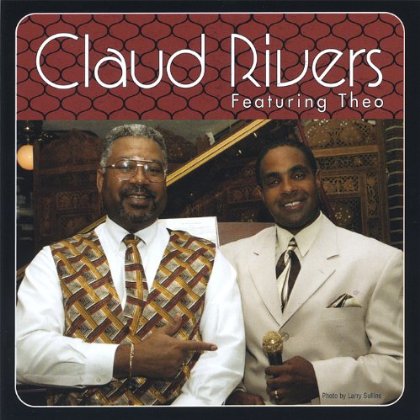 CLAUD RIVERS FEATURING THEO