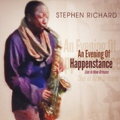 EVENING OF HAPPENSTANCE (LIVE IN NEW ORLEANS)