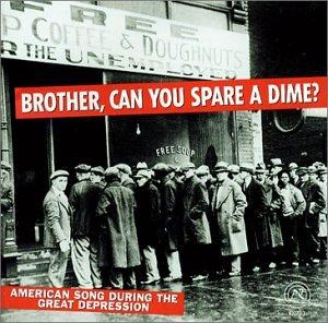 BROTHER CAN YOU SPARE A DIME / VARIOUS