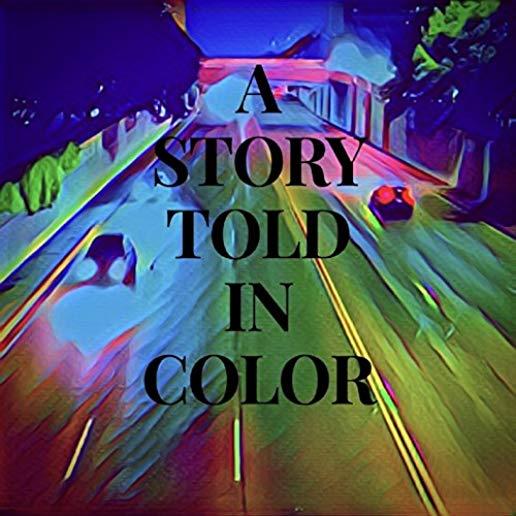 STORY TOLD IN COLOR