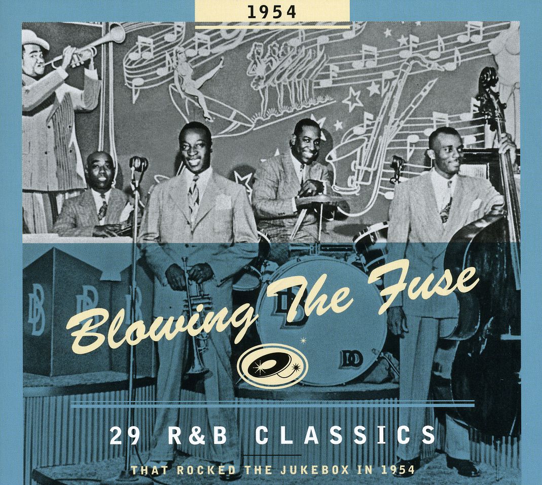 1954-BLOWING THE FUSE: 29 R&B CLASSICS THAT ROCKED