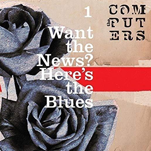 WANT THE NEWS? HERE'S THE BLUES (UK)