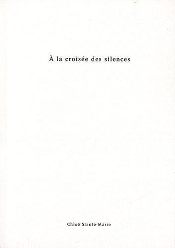 LA CROISEE DES SILENCES (CAN)