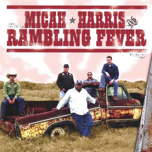 MICAH HARRIS & RAMBLING FEVER