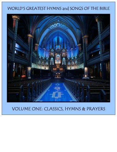 WORLD'S GREATEST HYMNS & SONGS OF BIBLE 1: CLASSIC