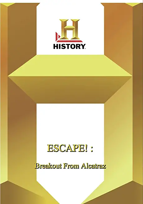 HISTORY - ESCAPE BREAKOUT FROM ALCATRAZ / (MOD)