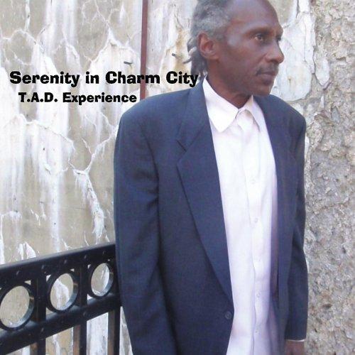 SERENITY IN CHARM CITY 1 (CDR)