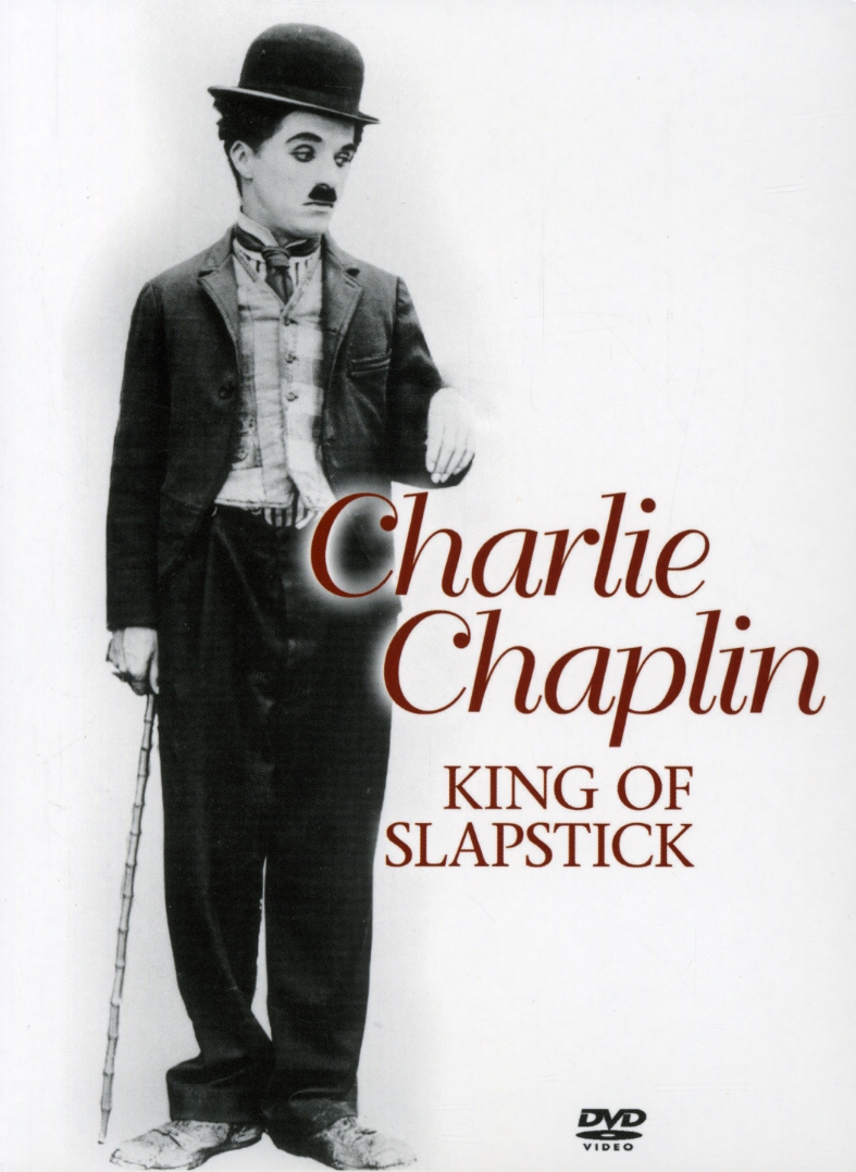 CHARLIE CHAPLIN-KING OF SLAPSTICK