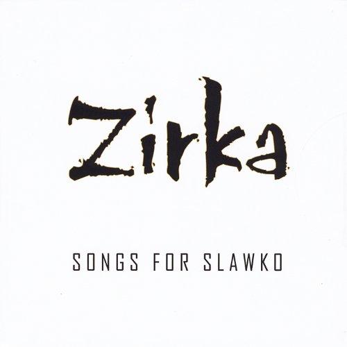 SONGS FOR SLAWKO
