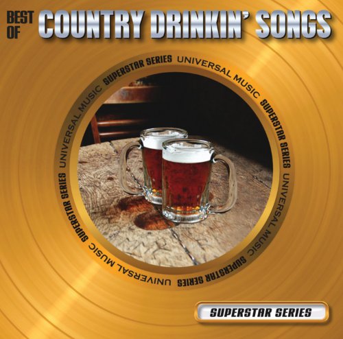BEST OF COUNTRY DRINKIN' SONGS-SUPERSTAR SERIES