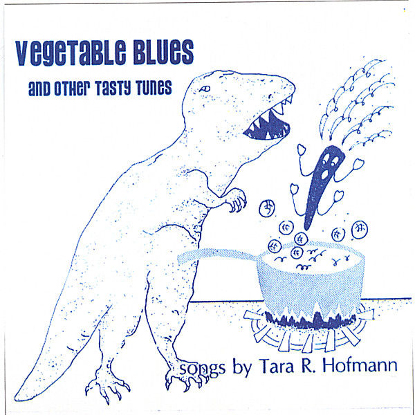VEGETABLE BLUES & OTHER TASTY TUNES