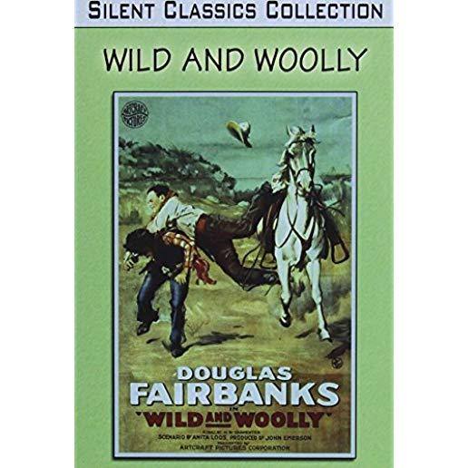WILD AND WOOLLY (SILENT) / (MOD)