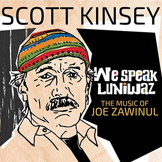 WE SPEAK LUNIWAZ - THE MUSIC OF JOE ZAWINUL