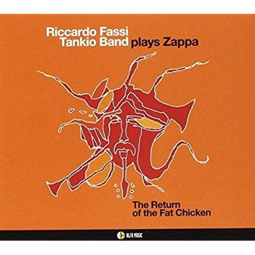 PLAYS ZAPPA: RETURN OF THE FAT CHICKEN (ITA)