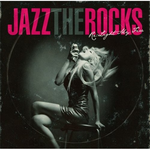 MJAZZ THE ROCKS: RELIGHT MY FIRE (ASIA)