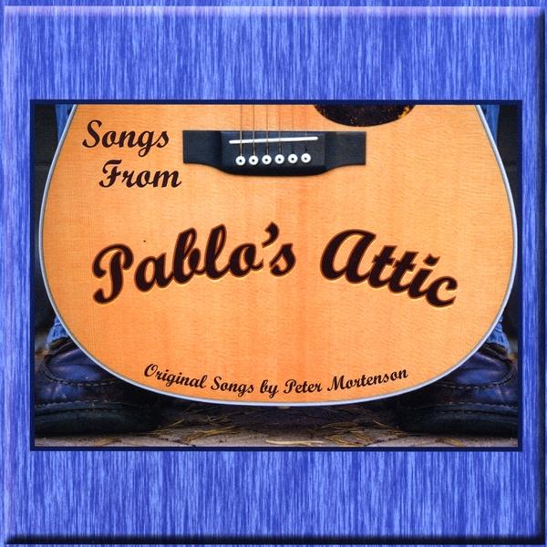 SONGS FROM PABLOS ATTIC