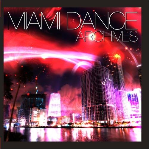 MIAMI DANCE ARCHIVES / VARIOUS (MOD)