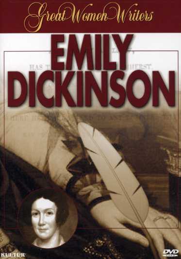 GREAT WOMEN WRITERS: EMILY DICKINSON