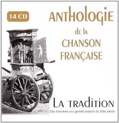 ANTHOLOGIE DE LA CHANSON: TRADITION / VARIOUS
