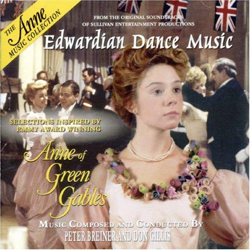 ANNE OF GREEN GABLES: EDWARDIAN DANCE MUSIC / OST