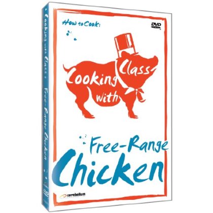 COOKING WITH CLASS: FREE-RANGE CHICKEN