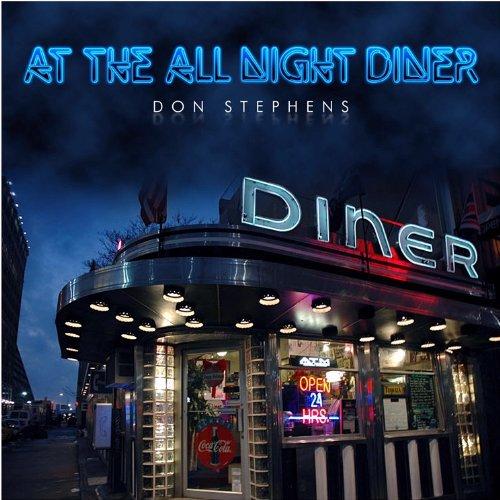 AT THE ALL NIGHT DINER (CDR)