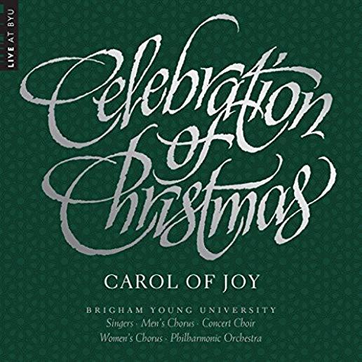 CELEBRATION OF CHRISTMAS - CAROL OF JOY