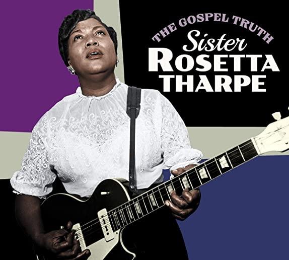GOSPEL TRUTH / SISTER ROSETTA THARPE (LTD) (DIG)