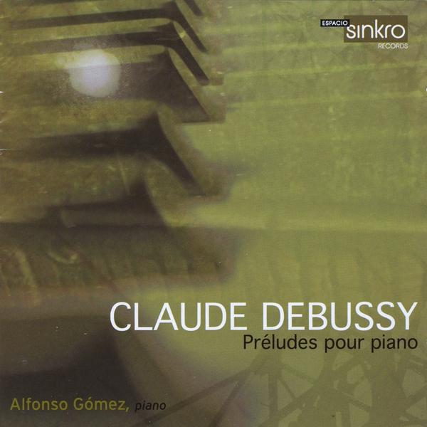 C. DEBUSSY: PRELUDES POUR PIANO