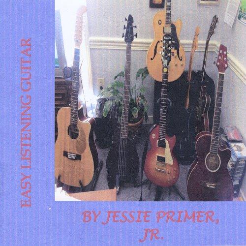 EASY LISTENING GUITAR BY JESSIE PRIMER JR (CDR)