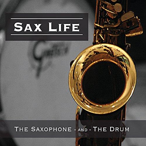 SAXOPHONE AND THE DRUM