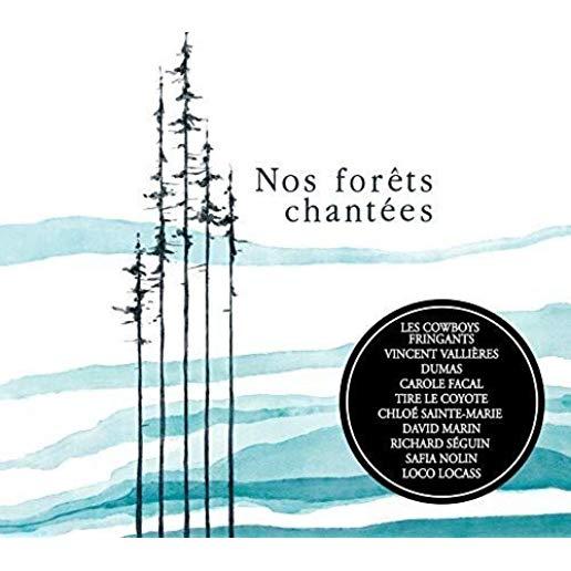 NOS FORETS CHANTEES (CAN)