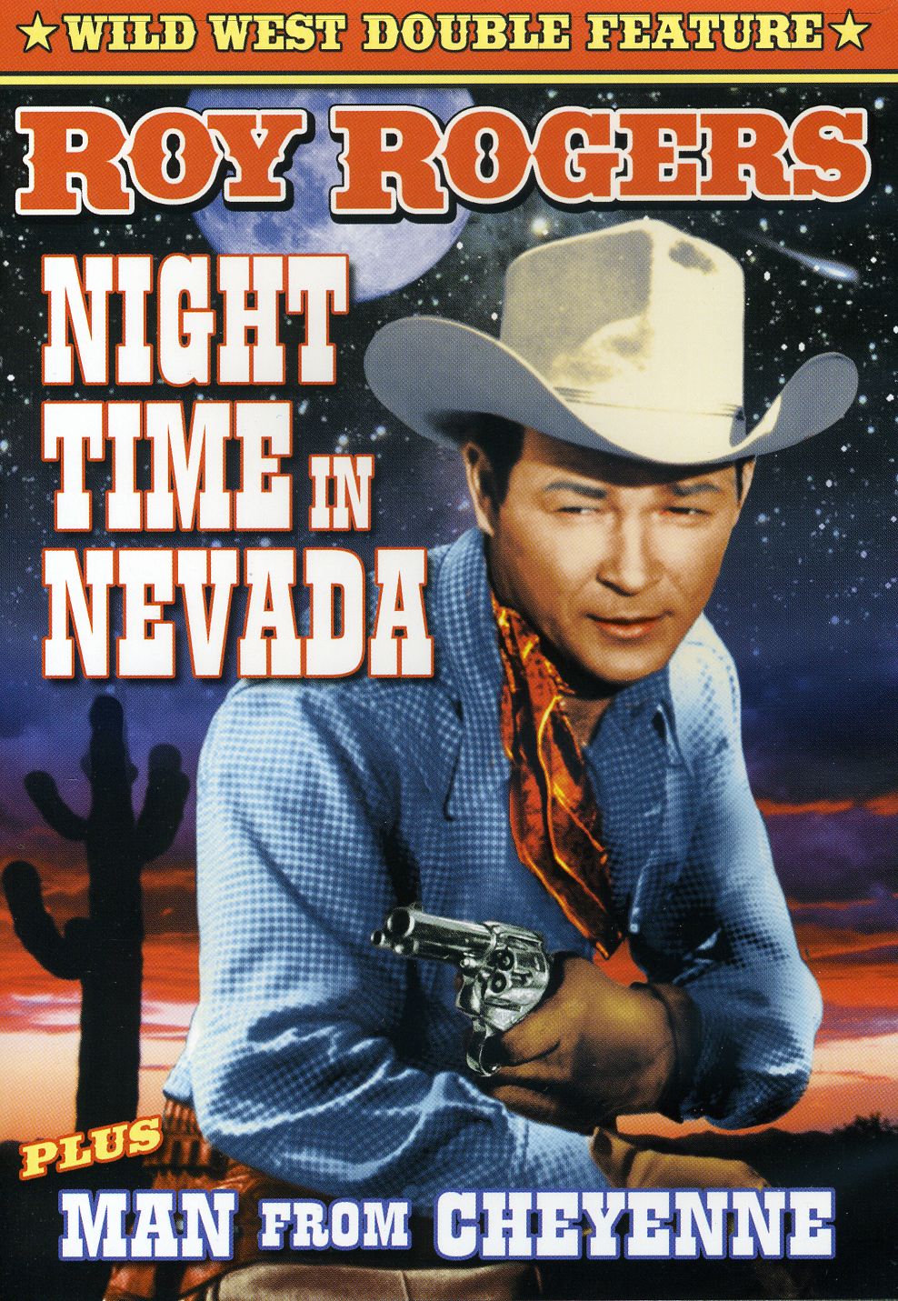 NIGHT TIME IN NEVADA & MAN FROM CHEYENNE / (B&W)