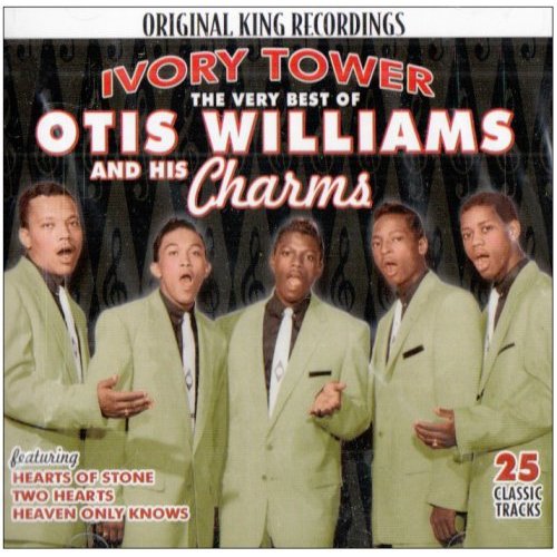 VERY BEST OF OTIS WILLIAMS & CHARMS: IVORY TOWER
