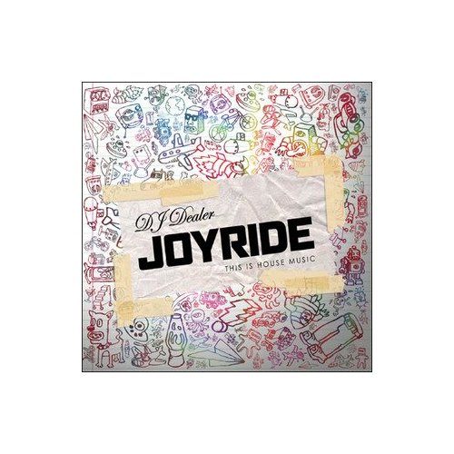 JOYRIDE (THIS IS HOUSE MUSIC) (FRA)
