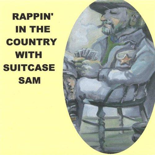 RAPPIN IN THE COUNTRY WITH SUITCASE SAM (CDR)