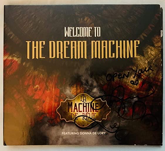 WELCOME TO THE DREAM MACHINE (DLX)