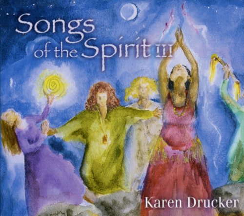 SONGS OF THE SPIRIT III